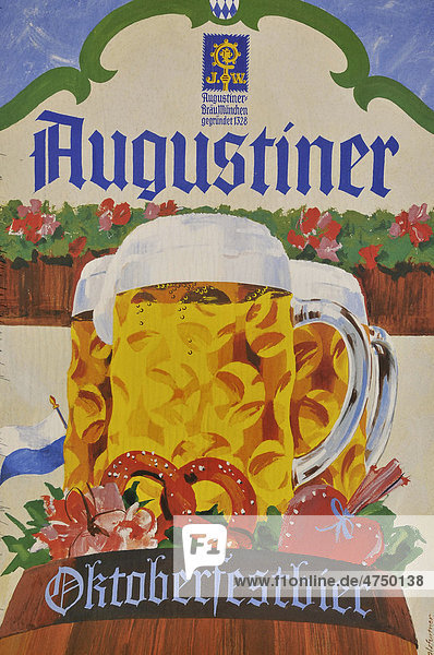 Nostalgisches Brauereiplakat, Augustinerbräu, Oktoberfest, München, Bayern, Deutschland, Europa