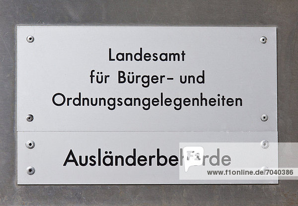 Schild  Landesamt für Bürger- und Ordnungsangelegenheiten  Ausländerbehörde  Berlin  Deutschland  Europa