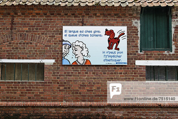 Plakatkampagne zum picardischen Dialekt der Sch'tis Olhain Bruay-la-BuissiÈre Via Francigena Frankenstraße Departement Pas-de-Calais Region Nord-Pas-de-Calais Frankreich Europa