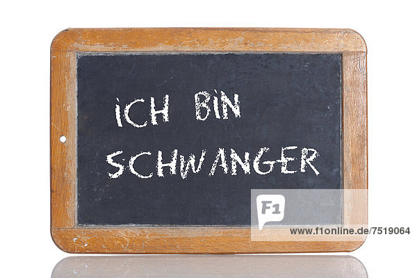 'Alte Schultafel mit Aufschrift ''ICH BIN SCHWANGER'''