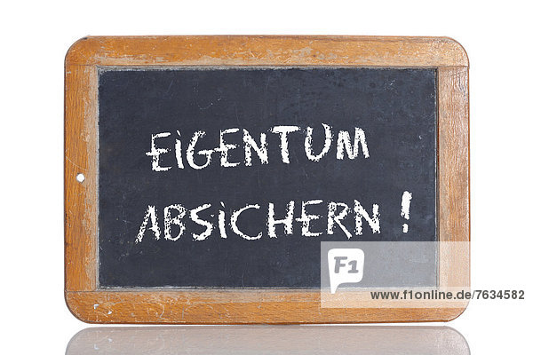 'Alte Schultafel ''EIGENTUM ABSICHERN!'''