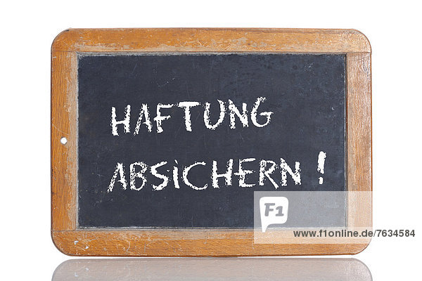 'Alte Schultafel ''HAFTUNG ABSICHERN!'''
