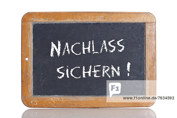 'Alte Schultafel ''NACHLASS SICHERN!'''
