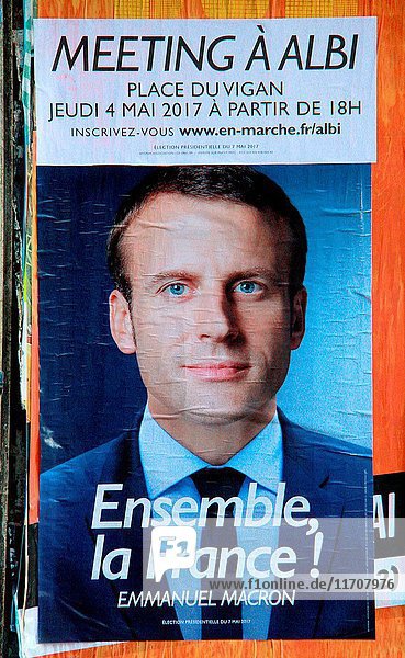 Affiche pour le dernier meeting d'Emmanuel Macron pour les élections présidentielles le 4 Mai 2017 Ã  Albi  Tarn  Occitanie.