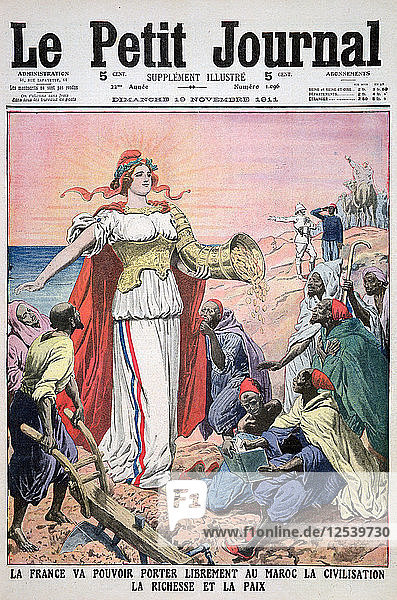 Frankreich bringt Marokko Zivilisation  Wohlstand und Frieden  19. November 1911. Künstler: Unbekannt