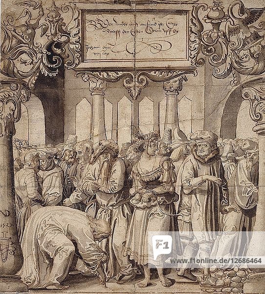 Die beim Ehebruch ergriffene Frau  frühes 16. Jahrhundert. Künstler: Nicolas Manuel Deutsch.