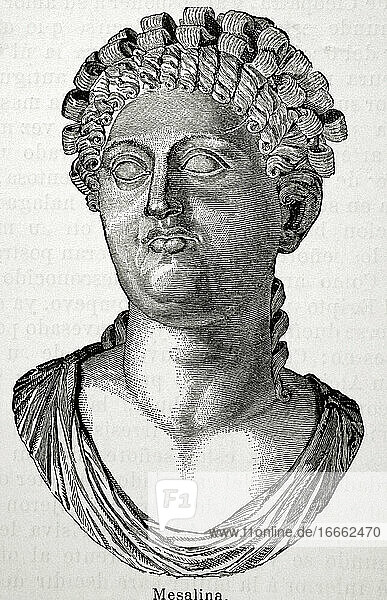 Messalina (25-48). Ehefrau des römischen Kaisers Claudius. Kupferstich in Universal History  1881.