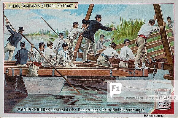 Bilderserie Manöverbilder  Französische Genietruppen beim Brückenschlag  Liebigbild  digital verbesserte Reproduktion eines Sammelbildes von ca 1900