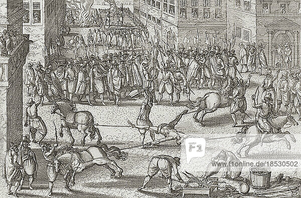 Hinrichtung von François Ravaillac  ca. 1578 - 1610  in Paris  Frankreich. Ravaillac  ein fanatischer Katholik  verübte ein Attentat auf den französischen König Heinrich IV.  weil er glaubte  der König würde einen Krieg gegen den Papst beginnen. Bei seiner Hinrichtung wurde er gefoltert und dann von vier Pferden zerrissen  eine Todesart  die nur für Königsmörder vorgesehen war. Nach einem zeitgenössischen Druck; Kunstwerk