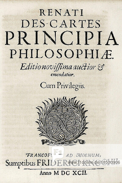 Titelblatt einer Ausgabe von 1692 der Principia philosophiae oder Prinzipien der Philosophie des französischen Philosophen Rene Descartes  die erstmals 1644 veröffentlicht wurde. Rene Descartes  1596 - 1650.
